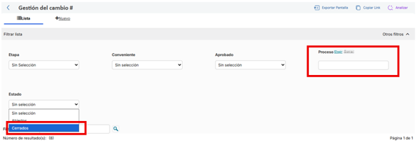 Ajustes en los filtros de la gestión del cambio e inclusión de etapa de cerrado1 Ajustes en los filtros de la gestión del cambio e inclusión de etapa de cerrado1